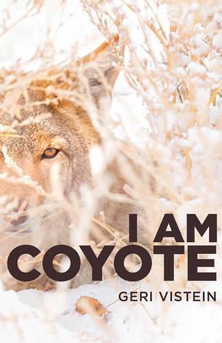 Cover image for I Am Coyote