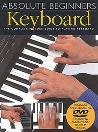 Cover image for Absolute Beginners: Keyboard + DVD
