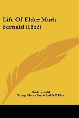 Cover image for Life Of Elder Mark Fernald (1852)