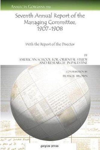 Seventh Annual Report of the Managing Committee, 1907-1908: With the Report of the Director