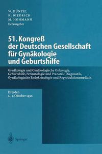 Cover image for 51. Kongress Der Deutschen Gesellschaft fur Gynakologie und Geburtshilfe