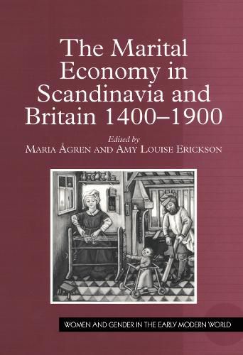 Cover image for The Marital Economy in Scandinavia and Britain 1400-1900