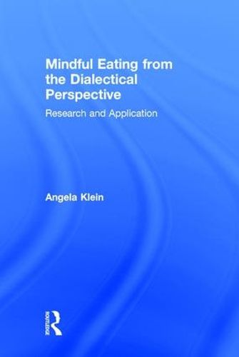 Cover image for Mindful Eating from the Dialectical Perspective: Research and Application