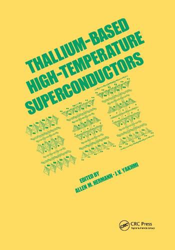 Cover image for Thallium-Based High-Temperature Superconductors