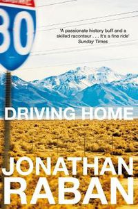 Cover image for Driving Home: An American Scrapbook