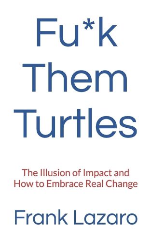 Cover image for Fu*k Them Turtles