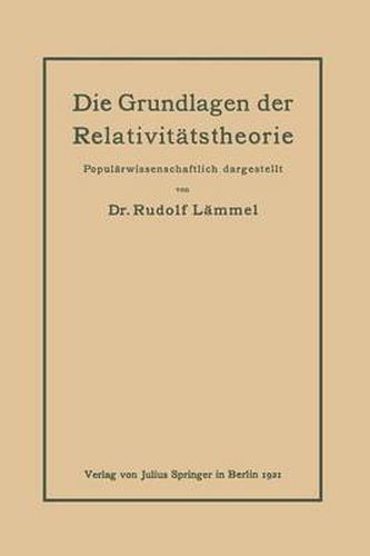 Cover image for Die Grundlagen Der Relativitatstheorie: Popularwissenschaftlich Dargestellt