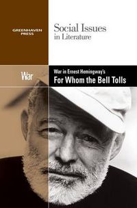 Cover image for War in Ernest Hemingway's for Whom the Bell Tolls