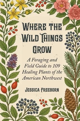 Cover image for Where The Wild Things Grow