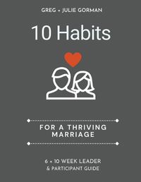 Cover image for 10 Habits for a Thriving Marriage