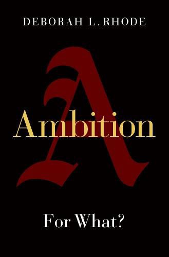 Cover image for Ambition: For What