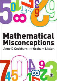 Cover image for Mathematical Misconceptions: A Guide for Primary Teachers