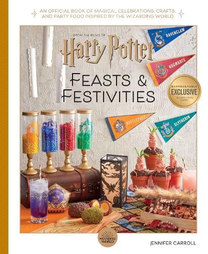 Cover image for Harry Potter: Feasts & Festivities: An Official Book of Magical Celebrations, Crafts, and Party Food Inspired by the Wizarding World