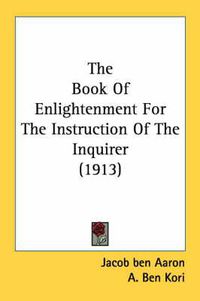 Cover image for The Book of Enlightenment for the Instruction of the Inquirer (1913)