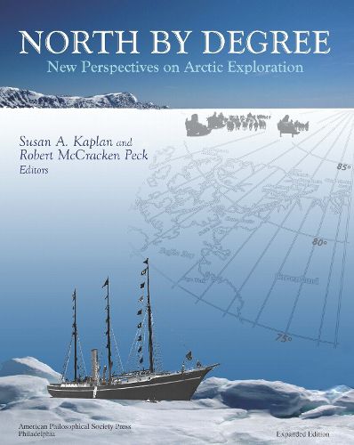 Cover image for North by Degree: Arctic Exploration and Its Impact on Society