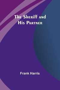 Cover image for The Sheriff and His Partner