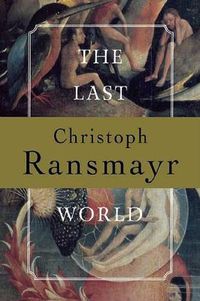 Cover image for The Last World: A Novel