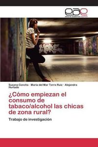 Cover image for ?Como empiezan el consumo de tabaco/alcohol l@s chic@s de zona rural?