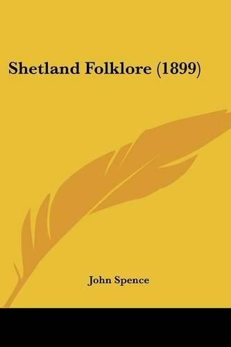 Cover image for Shetland Folklore (1899)