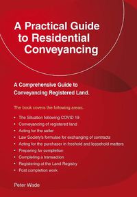 Cover image for A Practical Guide To Residential Conveyancing: Revised Edition 2022