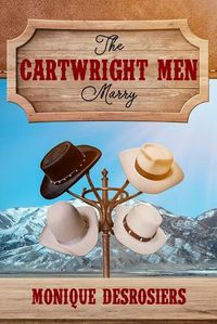 Cover image for The Cartwright Men Marry: Large Print Edition