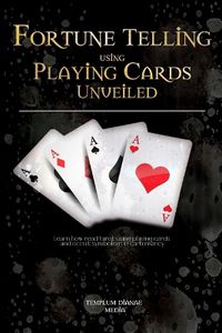 Cover image for Fortune Telling using Playing Cards Unveiled