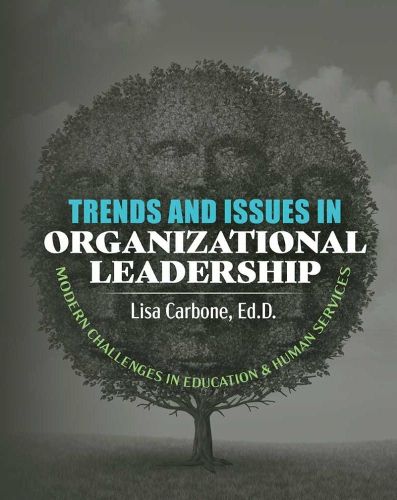 Cover image for Trends and Issues in Organizational Leadership