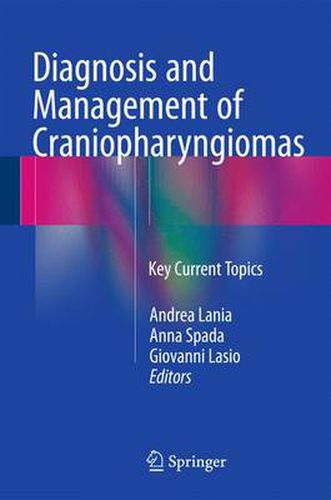 Cover image for Diagnosis and Management of Craniopharyngiomas: Key Current Topics