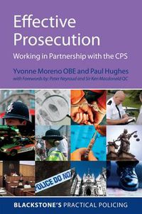 Cover image for Effective Prosecution: Working In Partnership with the CPS