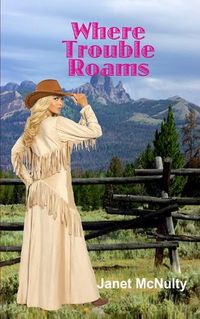 Cover image for Where Trouble Roams