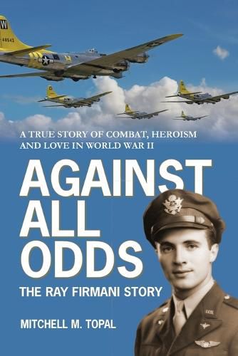 Cover image for Against All Odds: The Ray Firmani Story