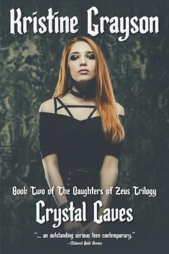 Cover image for Crystal Caves: Book Two of the Daughters of Zeus Trilogy