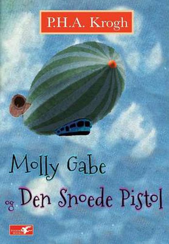 Cover image for Molly Gabe og Den Snoede Pistol