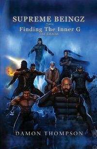 Cover image for Supreme Beingz: Finding The Inner G 2nd Edition
