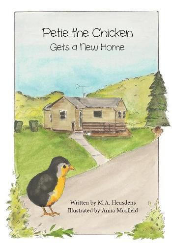 Cover image for Petie the Chicken Gets a New Home