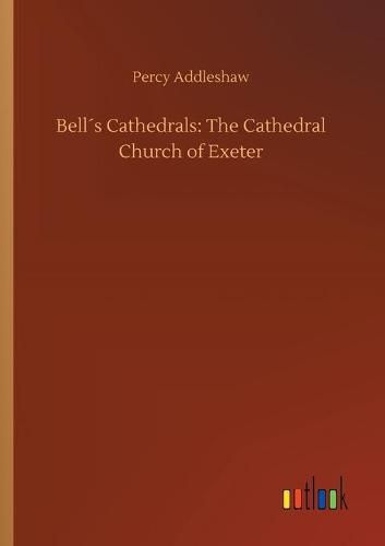 Bells Cathedrals: The Cathedral Church of Exeter