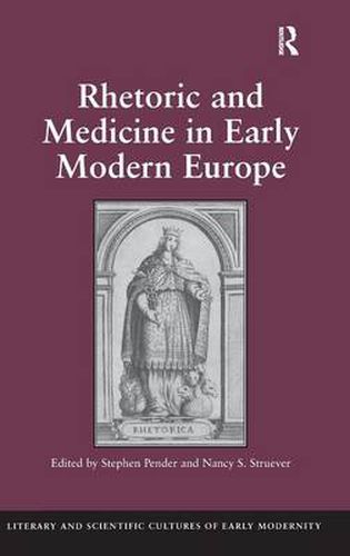 Cover image for Rhetoric and Medicine in Early Modern Europe