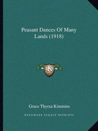 Cover image for Peasant Dances of Many Lands (1918)