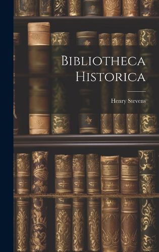 Cover image for Bibliotheca Historica