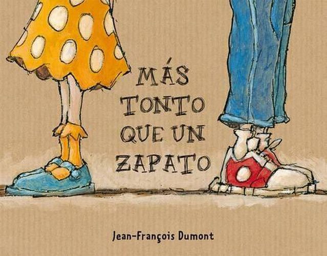 Cover image for Mas Tonto Que Un Zapato