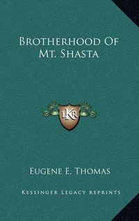 Cover image for Brotherhood of Mt. Shasta