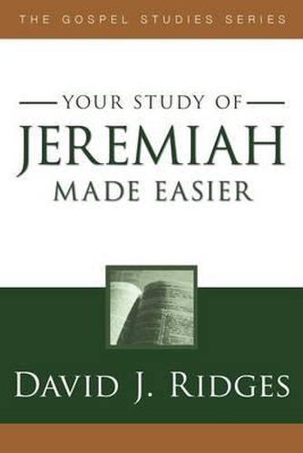 Your Study of Jeremiah Made Easier