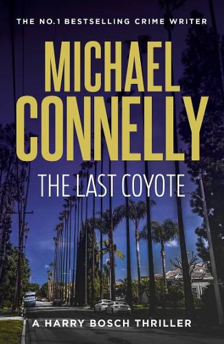 The Last Coyote (Harry Bosch Book 4)