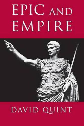 Cover image for Epic and Empire: Politics and Generic Form from Virgil to Milton