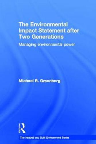 Cover image for The Environmental Impact Statement after Two Generations: Managing environmental power