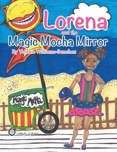 Cover image for Lorena and the Magic Mocha Mirror