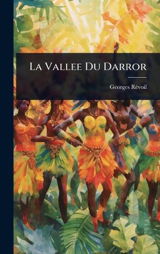 Cover image for La Vallee Du Darror