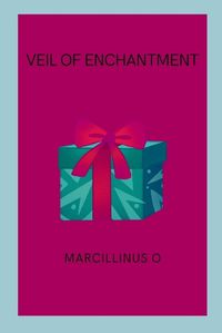 Cover image for Veil of Enchantment