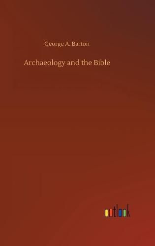 Archaeology and the Bible