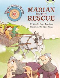 Cover image for Bug Club Independent Fiction Year Two Purple A Young Robin Hood: Marian to the Rescue